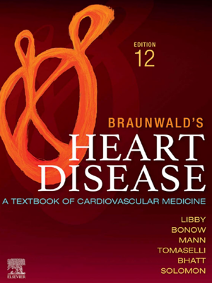 دانلود pdf کتاب قلب برانوالد ۲۰۲۲ ویرایش ۱۲ Braunwald’s Heart Disease