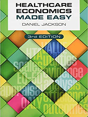 دانلود کتاب ﻿﻿اقتصاد بهداشت و درمان آسان شد Healthcare Economics Made Easy 3rd edition