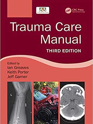 دانلود کتاب راهنمای مراقبت از تروما Trauma Care Manual 3rd Edition