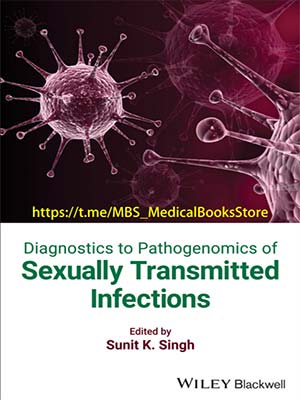 دانلود کتاب تشخیص پاتوژنومیک عفونت های مقاربتی 2018 Diagnostics to Pathogenomics of Sexually Transmitted Infections