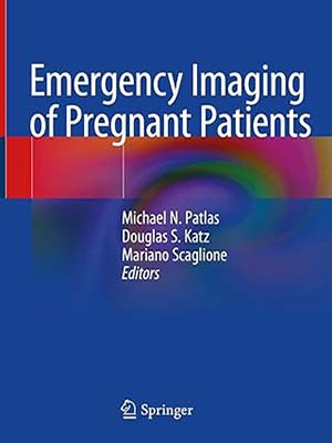 دانلود کتاب تصویربرداری اورژانس از بیماران باردار 2020 Emergency Imaging of Pregnant Patients