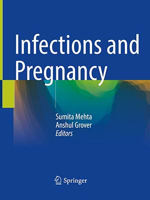 دانلود کتاب عفونت ها و بارداری 2022 Infections and Pregnancy