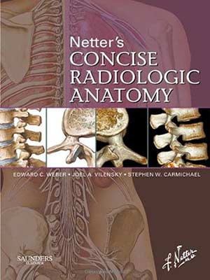 دانلود کتاب آناتومی اجمالی رادیولوژیک نتر 2008 Netter’s Concise Radiologic Anatomy