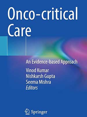 دانلود کتاب مراقبت های ویژه آنکو 2022 Onco-critical Care