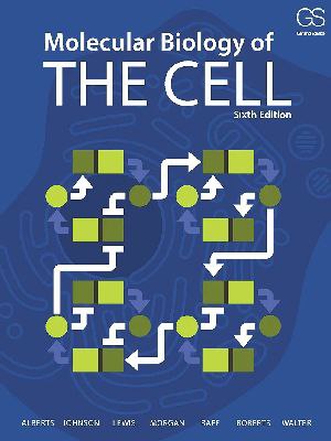 Molecular Biology of the Cell, 6th edition
