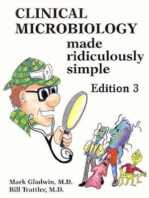 دانلود کتاب میکروبیولوژی بالینی به طرز مضحکی ساده شده 2004 Clinical Microbiology Made Ridiculously Simple