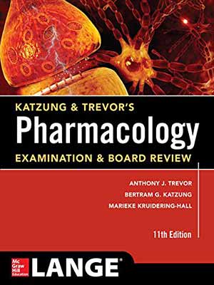 دانلود کتاب بررسی فارماکولوژی کاتزونگ و ترور 2015 Katzung And Trevor’s Pharmacology Examination and Board Review