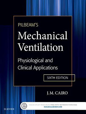 دانلود کتاب تهویه مکانیکی پیلبم Pilbeam’s mechanical ventilation: physiological and clinical applications