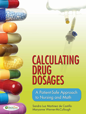 دانلود کتاب محاسبات دارویی Calculating Drug Dosages: A Patient-Safe Approach to Nursing and Math