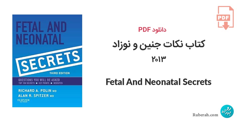 دانلود کتاب نکات جنین و نوزاد 2013 Fetal And Neonatal Secrets