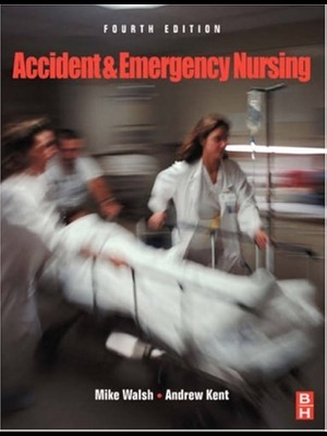 Accident and Emergency Nursing