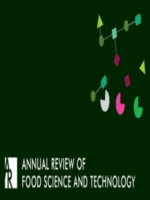 Annual Review of Food Science and Technology