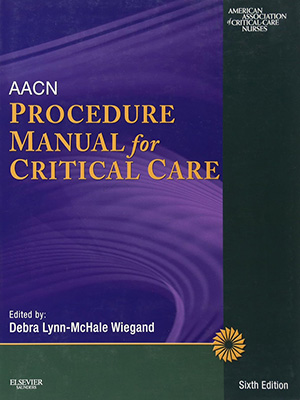 دانلود کتاب پروسیجرهای بالینی بخش مراقبت ویژه AACN Procedure Manual for Critical Care