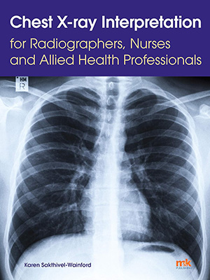 دانلود کتاب تفسیر عکسبرداری با اشعه ایکس قفسه سینه Chest X-ray Interpretation for Radiographers, Nurses and Allied Health Professionals