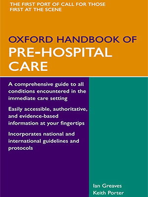 دانلود کتاب مراقبت پیش بیمارستانی آکسفورد Oxford Handbook of Pre-Hospital Care