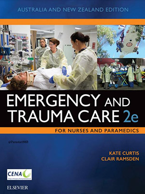دانلود کتاب مراقبت های اورژانسی و تروما برای پرستاران و پیراپزشکان Emergency and Trauma Care for Nurses and Paramedics