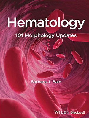 دانلود کتاب هماتولوژی (خون شناسی): 101 به روز رسانی مورفولوژی Hematology: 101 Morphology Updates