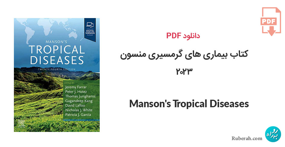 دانلود کتاب بیماری های گرمسیری منسون Manson's Tropical Diseases