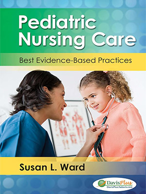 دانلود کتاب مراقبت های پرستاری کودکان Pediatric Nursing Care: Best Evidence-Based Practices