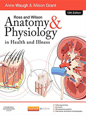 دانلود کتاب آناتومی و فیزیولوژی در سلامت و بیماری راس و ویلسون Ross and Wilson Anatomy and Physiology in Health and Illness