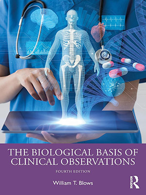 دانلود کتاب مبنای بیولوژیکی مشاهدات بالینی The Biological Basis of Clinical Observations