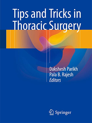 دانلود کتاب نکات و ترفندهای جراحی قفسه سینه Tips and Tricks in Thoracic Surgery