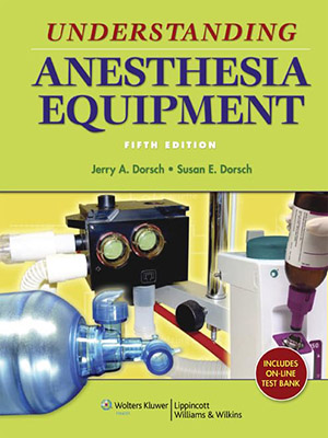 دانلود کتاب آشنایی با تجهیزات بیهوشی Understanding Anesthesia Equipment