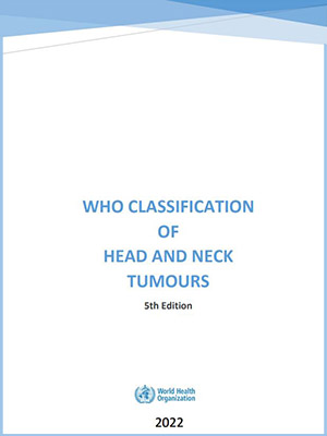 دانلود کتاب طبقه بندی تومورهای سر و گردن Who Classification of Head and Neck Tumours