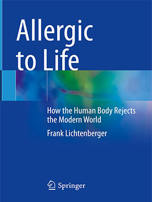 دانلود کتاب آلرژی به زندگی Allergic to Life: How the Human Body Rejects the Modern World