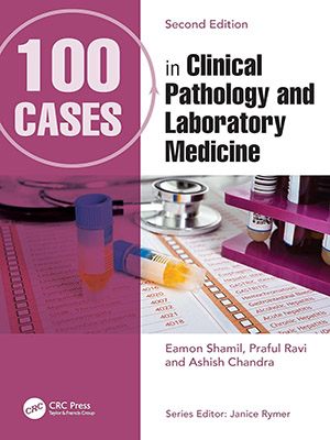 دانلود کتاب بررسی 100 مورد پزشکی در آسیب شناسی بالینی و پزشکی آزمایشگاهی 100Cases in Clinical Pathology and Laboratory Medicine