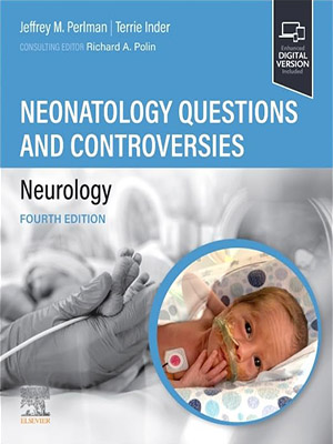 دانلود کتاب نورولوژی: سوالات و موضوعات مربوط به نوزادان Neonatology Questions and Controversies: Neurology