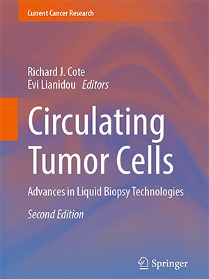 دانلود کتاب سلول های تومور در گردش Circulating Tumor Cells: Advances in Liquid Biopsy Technologies