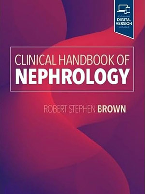 دانلود کتاب راهنمای بالینی نفرولوژی Clinical Handbook of Nephrology