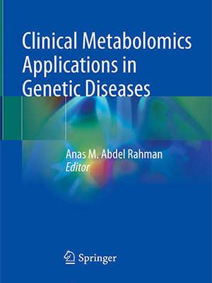 دانلود کتاب کاربردهای متابولومیک بالینی در بیماری های ژنتیکی Clinical Metabolomics Applications in Genetic Diseases