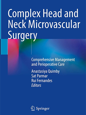 دانلود کتاب جراحی میکروواسکولار پیچیده سر و گردن Complex Head and Neck Microvascular Surgery