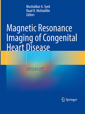 دانلود کتاب تصویربرداری رزونانس مغناطیسی بیماری های مادرزادی قلب Magnetic Resonance Imaging of Congenital Heart Disease