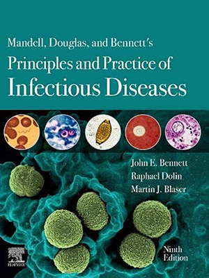 دانلود کتاب اصول و عملکرد بیماری های عفونی Mandell, Douglas, and Bennett's Principles and Practice of Infectious Diseases