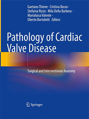 دانلود کتاب آسیب شناسی بیماری دریچه قلب Pathology of Cardiac Valve Disease