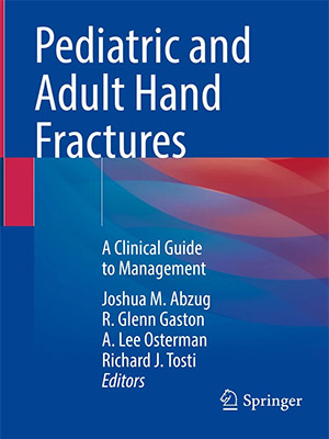 دانلود کتاب شکستگی دست کودکان و بزرگسالان Pediatric and Adult Hand Fractures