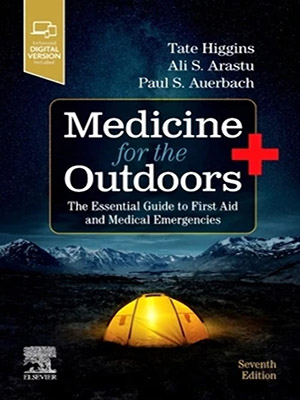 دانلود کتاب راهنمای پزشکی برای موارد اضطراری خارج از منزل Medicine for the Outdoors: The Essential Guide to First Aid and Medical Emergencies
