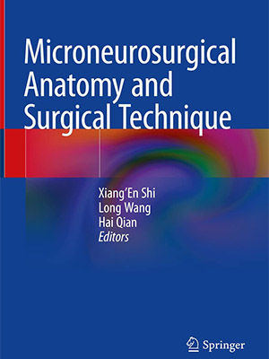 دانلود کتاب آناتومی میکرونوروسرجیکال و تکنیک جراحی Microneurosurgical Anatomy and Surgical Technique