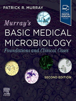 دانلود کتاب میکروبیولوژی پزشکی پایه موری Murray's Basic Medical Microbiology: Foundations and Clinical Cases