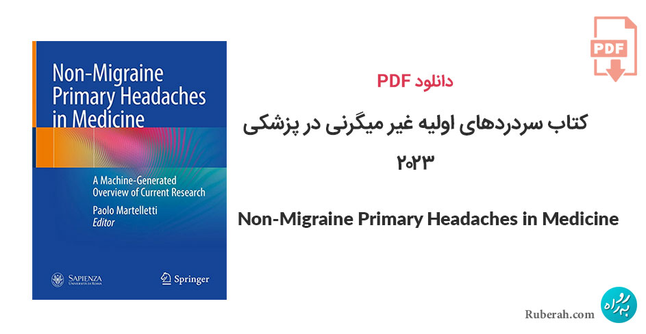 دانلود کتاب سردردهای اولیه غیر میگرنی در پزشکی Non-Migraine Primary Headaches in Medicine