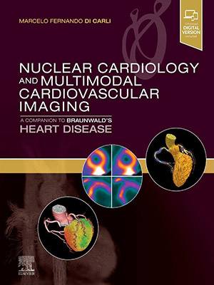 دانلود کتاب قلب و عروق هسته ای و تصویربرداری چندبعدی Nuclear Cardiology and Multimodal Cardiovascular Imaging