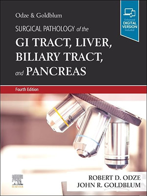 دانلود کتاب آسیب شناسی دستگاه گوارش، کبد، مجاری صفراوی و پانکراس Surgical Pathology of the GI Tract, Liver, Biliary Tract and Pancreas