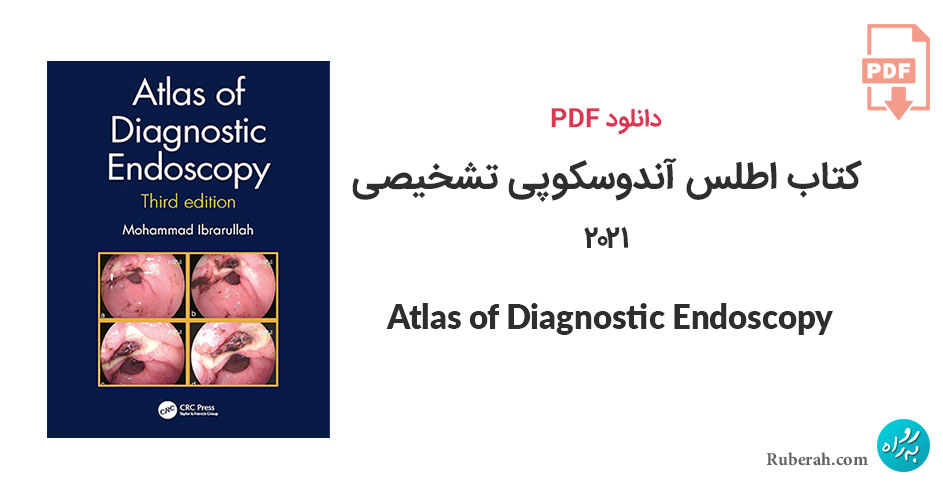 دانلود کتاب اطلس آندوسکوپی تشخیصی Atlas of Diagnostic Endoscopy