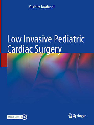 دانلود کتاب جراحی قلب کم تهاجمی کودکان Low Invasive Pediatric Cardiac Surgery