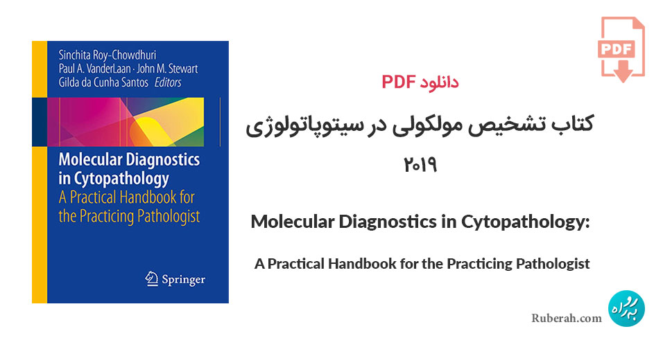 دانلود کتاب تشخیص مولکولی در سیتوپاتولوژی Molecular Diagnostics in Cytopathology: A Practical Handbook for the Practicing Pathologist