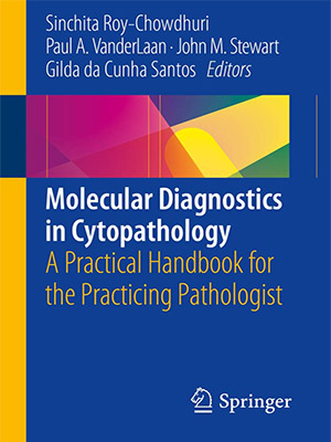 دانلود کتاب تشخیص مولکولی در سیتوپاتولوژی Molecular Diagnostics in Cytopathology: A Practical Handbook for the Practicing Pathologist