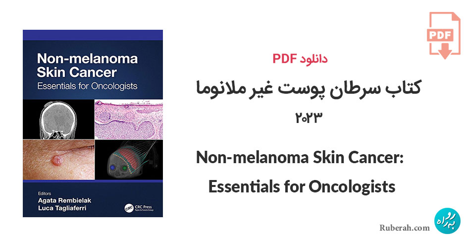 دانلود کتاب سرطان پوست غیر ملانوما Non-melanoma Skin Cancer: Essentials for Oncologists